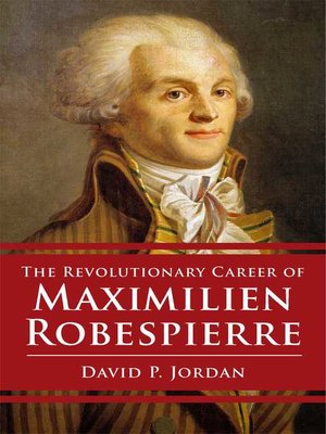 cover image of Revolutionary Career of Maximilien Robespierre